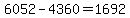 +6052+-+4360+=+1692+