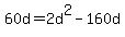 +60d+=+2d%5E2+-+160d+