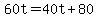 +60t=40t%2B80