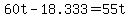 +60t+-+18.333+=+55t+