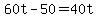 +60t+-+50+=+40t+