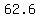 +62.6+