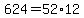 +624+=+52%2A12+