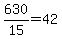 +630%2F15+=+42+