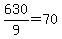 +630%2F9+=+70+