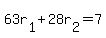 +63r%5B1%5D+%2B+28r%5B2%5D+=+7+