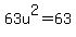 +63u%5E2+=+63+