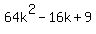 +64k%5E2-16k%2B9+