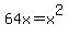 +64x+=+x%5E2+
