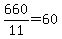 +660%2F11+=+60+