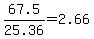 +67.5%2F+25.36+=+2.66