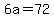 +6a+=+72+