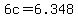 +6c+=+6.348+