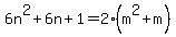 +6n%5E2%2B6n%2B1=2%28m%5E2%2Bm%29+