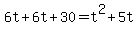 +6t+%2B+6t+%2B+30+=+t%5E2+%2B+5t+