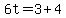 +6t+=+3+%2B+4+