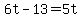 +6t+-+13+=+5t+