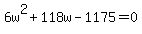 +6w%5E2+%2B+118w+-+1175+=+0+