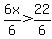 +6x%2F6%3E22%2F6+