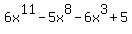 +6x%5E11+-5x%5E8+-+6x%5E3+%2B+5+