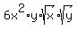 +6x%5E2%2Ay%2A+sqrt%28x%29++%2A+sqrt%28y%29+