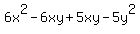+6x%5E2-6xy%2B5xy-5y%5E2