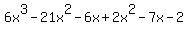 +6x%5E3-21x%5E2-6x+%2B+2x%5E2-7x-2+