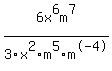 +6x%5E6m%5E7+%2F+3x%5E2m%5E5m%5E-4+