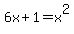 +6x+%2B+1+=+x%5E2+