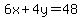 \"+6x+%2B+4y+=+48+\"
