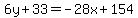 +6y+%2B+33+=+-28x+%2B+154+