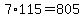 +7%2A115+=+805+
