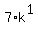 +7%2Ak%5E1