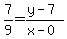 +7%2F9=%28y-7%29%2F%28x-0%29
