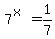 +7%5E%28x%29=1%2F7