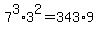 +7%5E3%2A3%5E2+=+343%2A9+