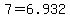 +7+=+6.932+