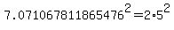 +7.071067811865476%5E2+=+2%2A5%5E2+