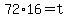 +72%2A16+=+t+