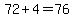+72%2B+4+=+76+