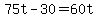 +75t+-+30+=+60t+
