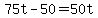 +75t+-+50+=+50t+