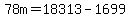 +78m+=+18313+-+1699+