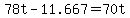 +78t+-+11.667+=+70t+