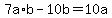 +7a%2Ab+-+10b+=+10a+