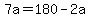 +7a+=+180+-+2a+