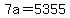 +7a+=+5355+