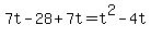 +7t+-+28+%2B+7t+=+t%5E2+-+4t+