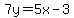 +7y=5x-3+