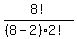 +8%21+%2F+%28%28+8+-+2+%29%2A2%21+%29+